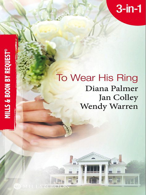 Title details for To Wear His Ring by Diana Palmer - Available